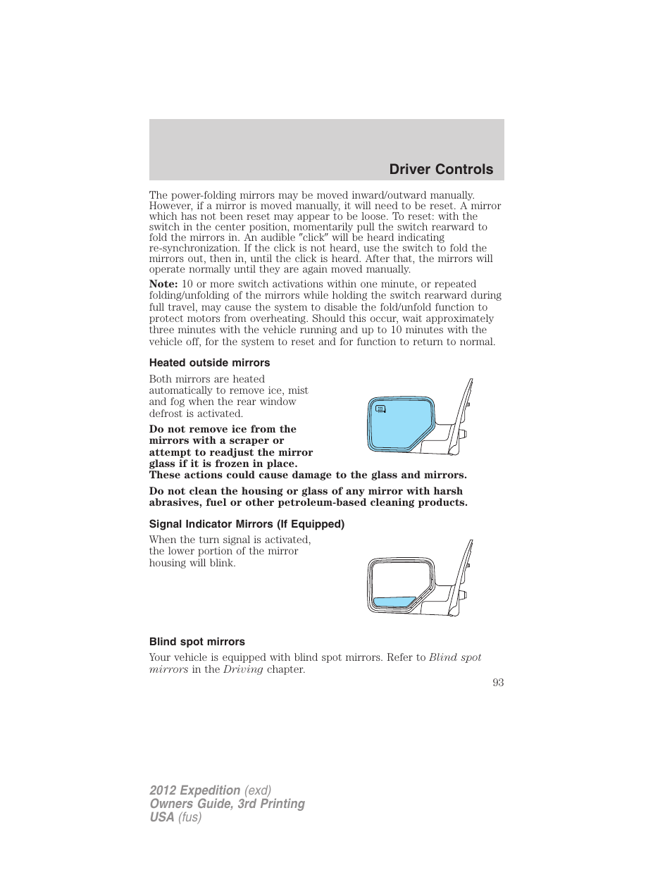 Heated outside mirrors, Signal indicator mirrors (if equipped), Blind spot mirrors | Driver controls | FORD 2012 Expedition v.2 User Manual | Page 93 / 396