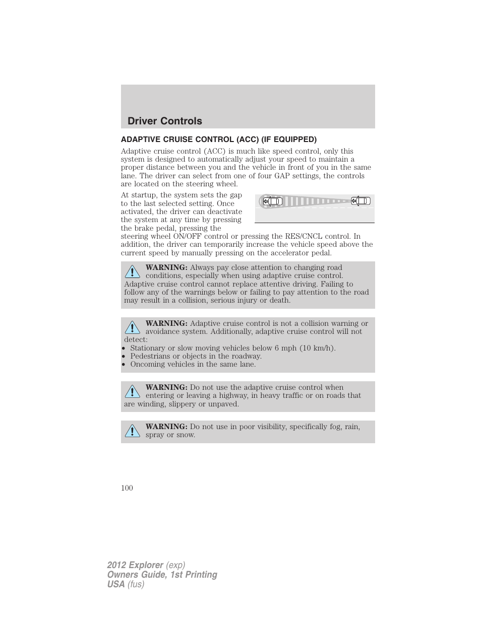 Adaptive cruise control (acc) (if equipped), Adaptive cruise control, Driver controls | FORD 2012 Explorer v.1 User Manual | Page 100 / 439