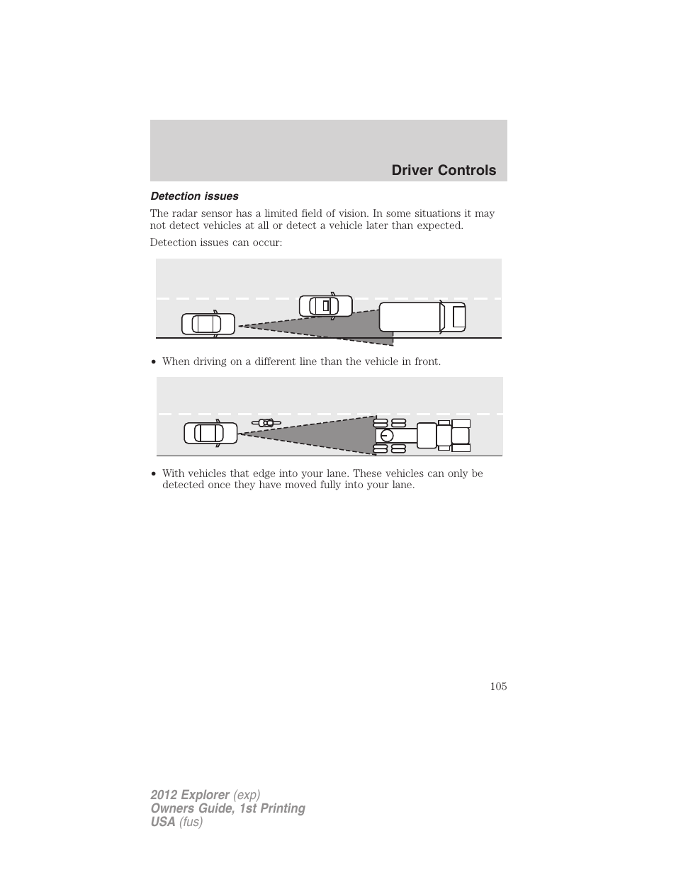 Detection issues, Driver controls | FORD 2012 Explorer v.1 User Manual | Page 105 / 439