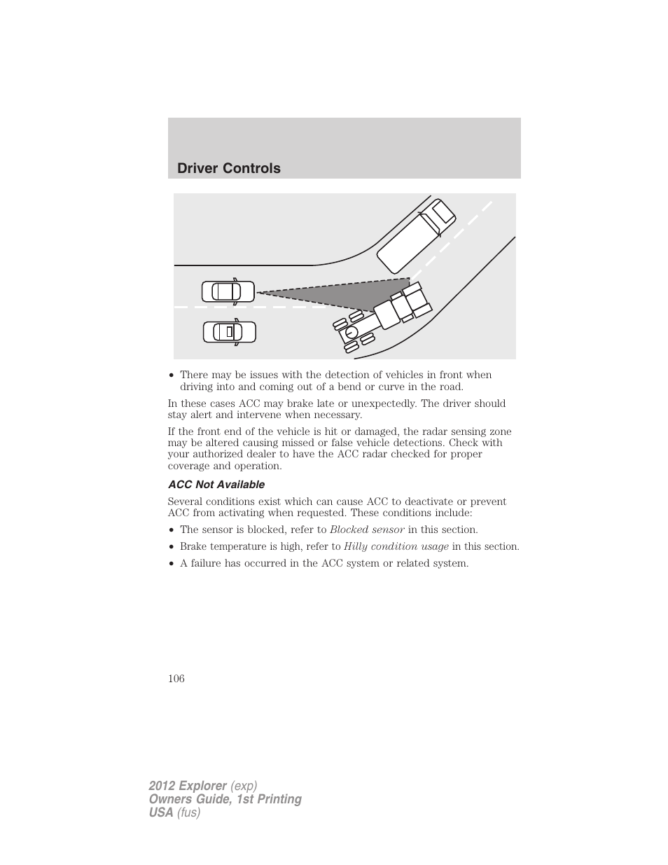 Acc not available, Driver controls | FORD 2012 Explorer v.1 User Manual | Page 106 / 439
