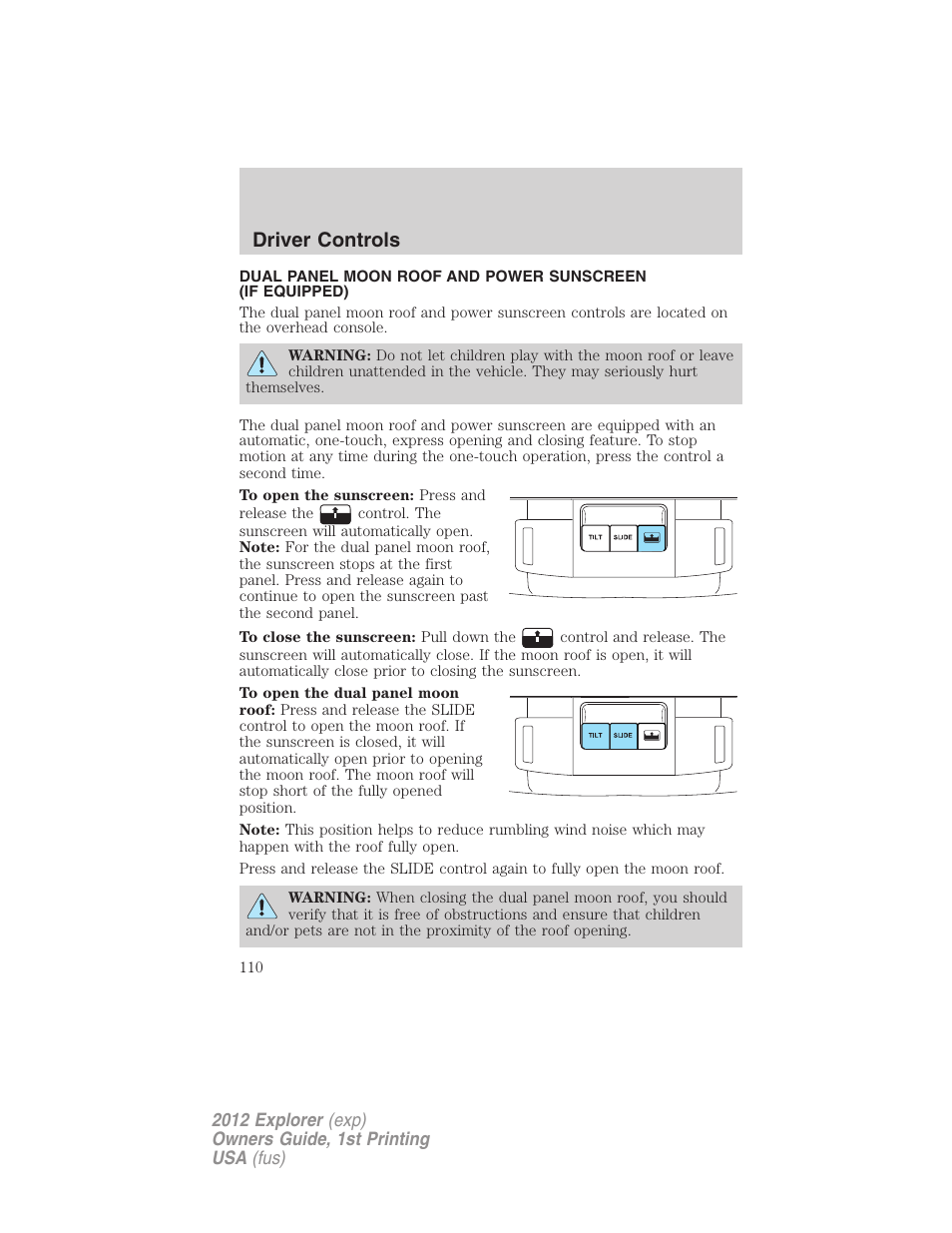 Moon roof, Driver controls | FORD 2012 Explorer v.1 User Manual | Page 110 / 439