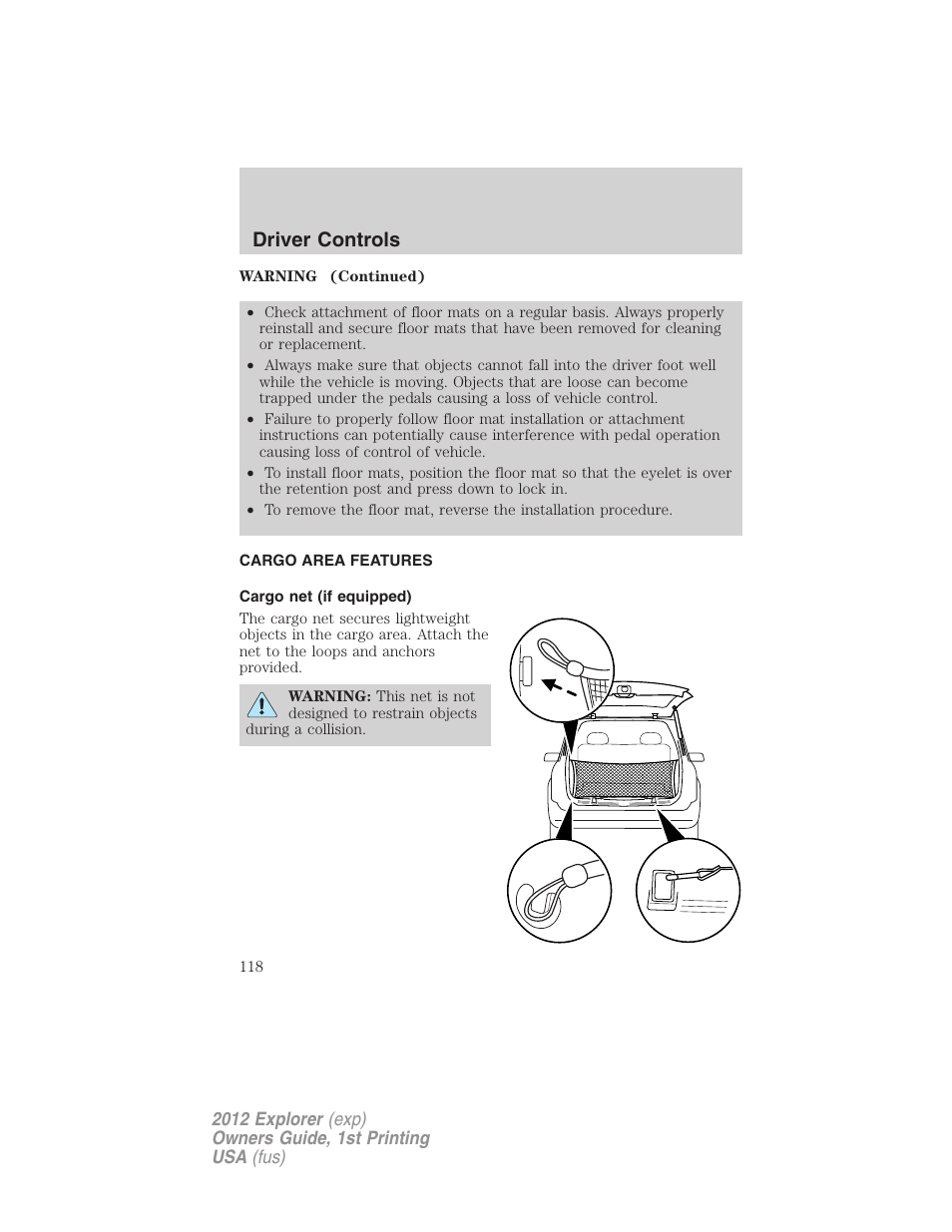 Cargo area features, Cargo net (if equipped), Driver controls | FORD 2012 Explorer v.1 User Manual | Page 118 / 439