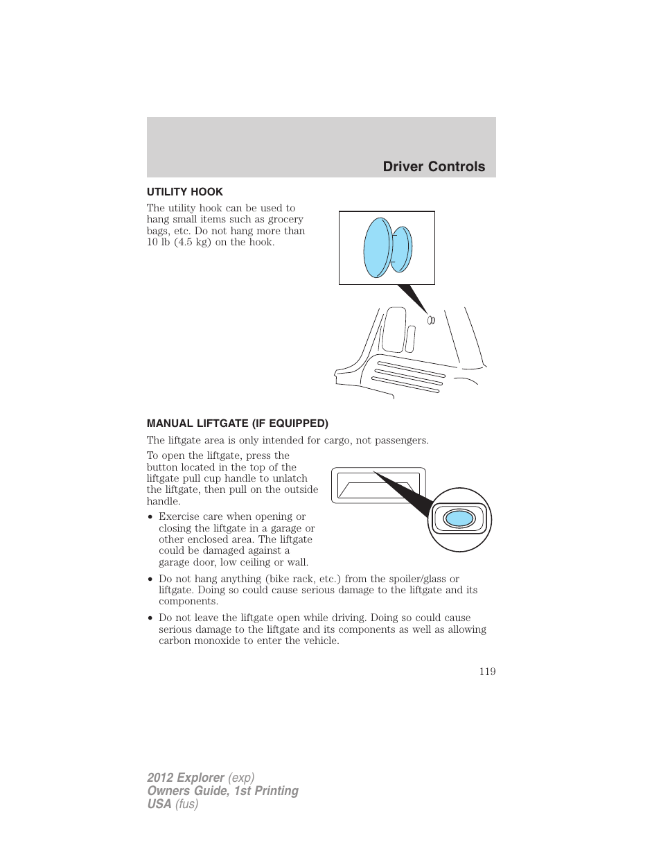 Utility hook, Manual liftgate (if equipped), Driver controls | FORD 2012 Explorer v.1 User Manual | Page 119 / 439