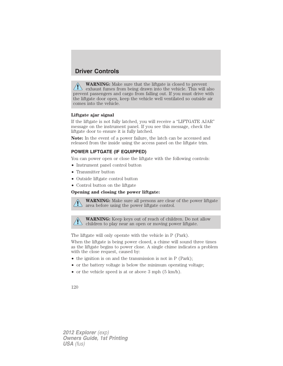 Power liftgate (if equipped), Driver controls | FORD 2012 Explorer v.1 User Manual | Page 120 / 439