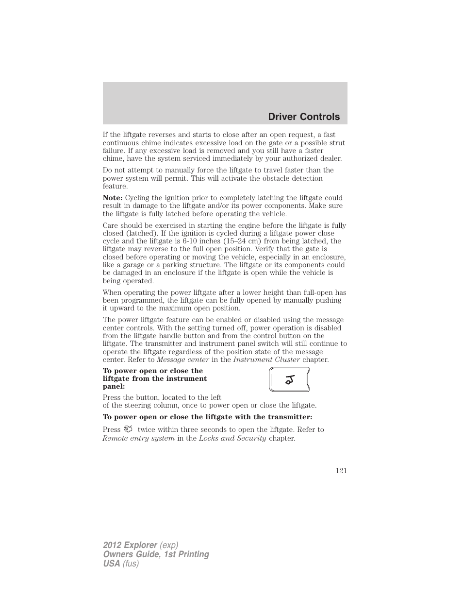 Driver controls | FORD 2012 Explorer v.1 User Manual | Page 121 / 439