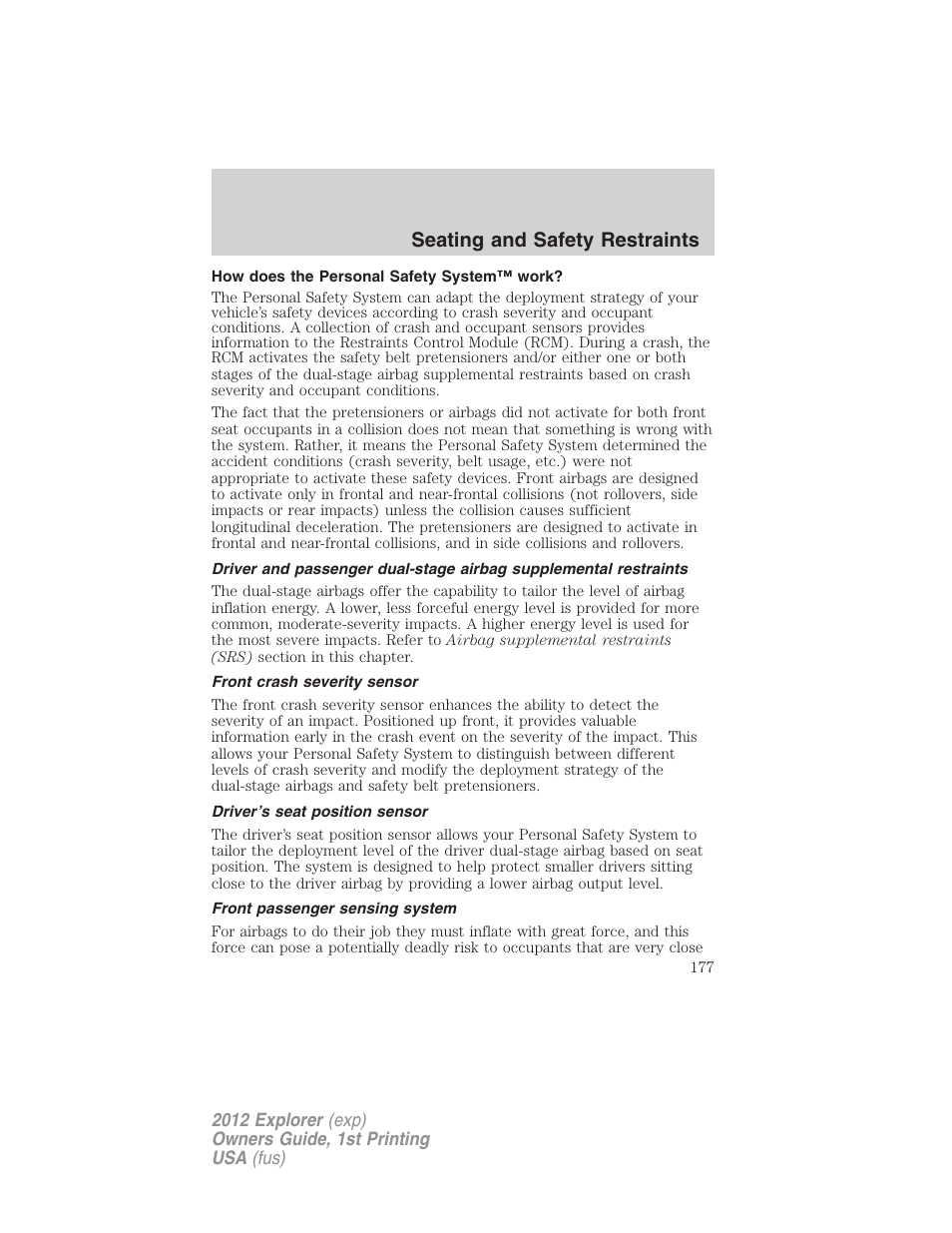 How does the personal safety system™ work, Front crash severity sensor, Driver’s seat position sensor | Front passenger sensing system, Seating and safety restraints | FORD 2012 Explorer v.1 User Manual | Page 177 / 439