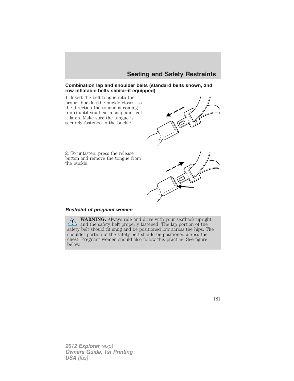 Restraint of pregnant women, Seating and safety restraints | FORD 2012 Explorer v.1 User Manual | Page 181 / 439