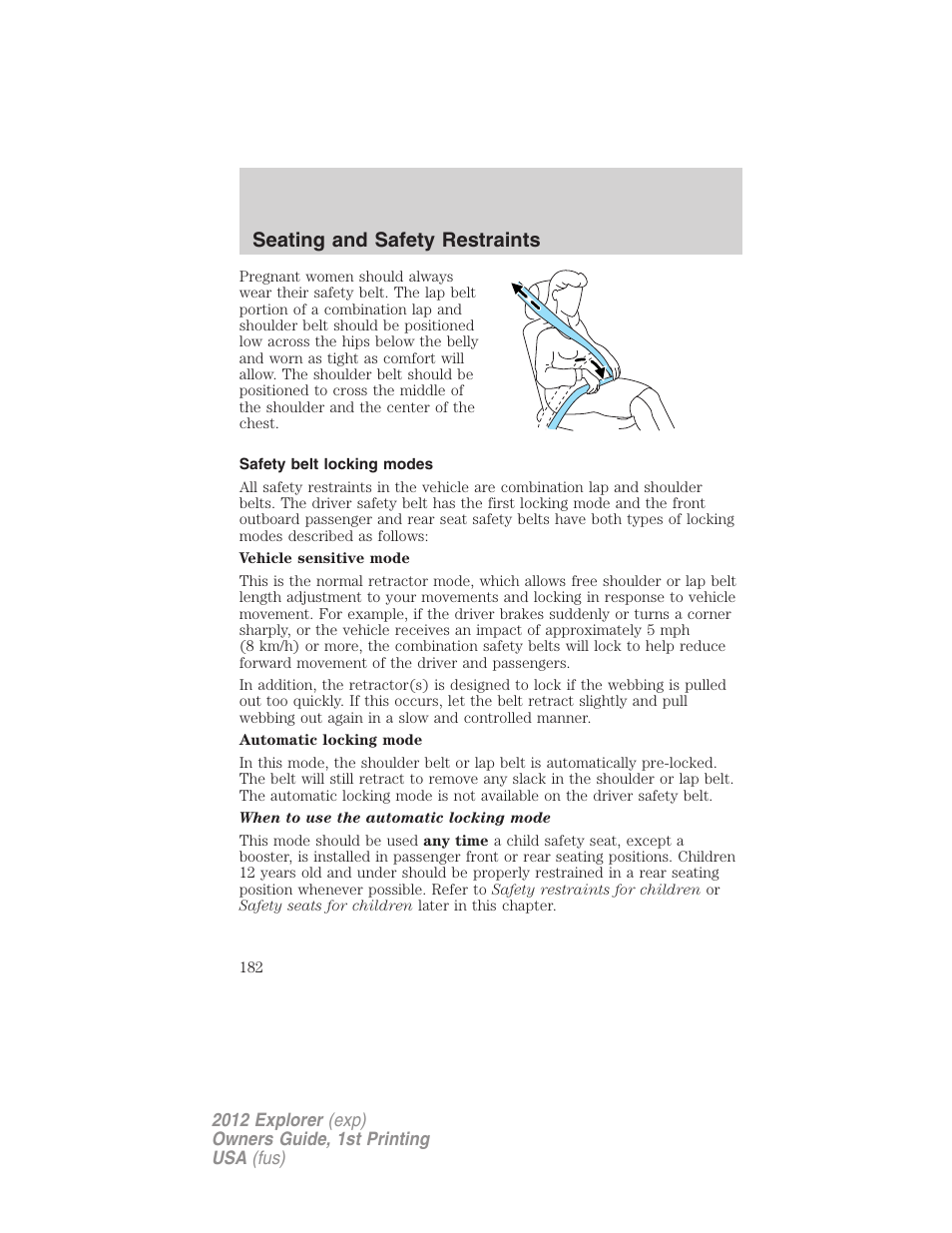 Safety belt locking modes, Seating and safety restraints | FORD 2012 Explorer v.1 User Manual | Page 182 / 439
