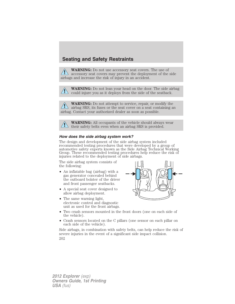 How does the side airbag system work, Seating and safety restraints | FORD 2012 Explorer v.1 User Manual | Page 202 / 439