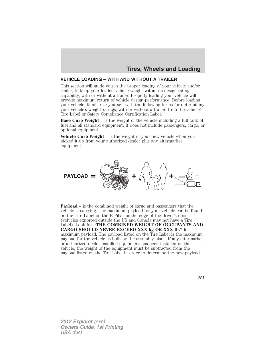 Vehicle loading – with and without a trailer, Vehicle loading, Tires, wheels and loading | FORD 2012 Explorer v.1 User Manual | Page 251 / 439