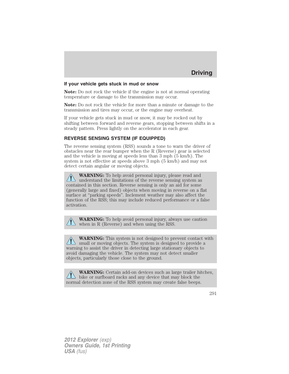 If your vehicle gets stuck in mud or snow, Reverse sensing system (if equipped), Reverse sensing system | Driving | FORD 2012 Explorer v.1 User Manual | Page 291 / 439