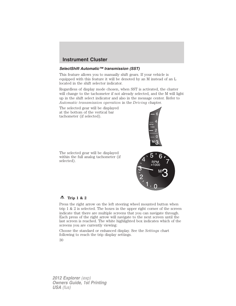 Selectshift automatic™ transmission (sst), Instrument cluster | FORD 2012 Explorer v.1 User Manual | Page 30 / 439