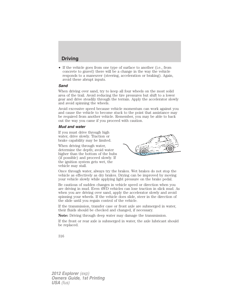 Sand, Mud and water, Driving | FORD 2012 Explorer v.1 User Manual | Page 316 / 439