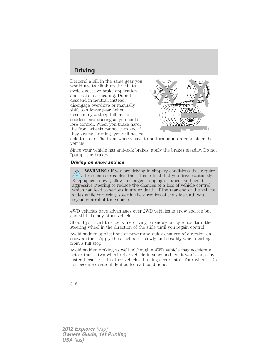 Driving on snow and ice, Driving | FORD 2012 Explorer v.1 User Manual | Page 318 / 439