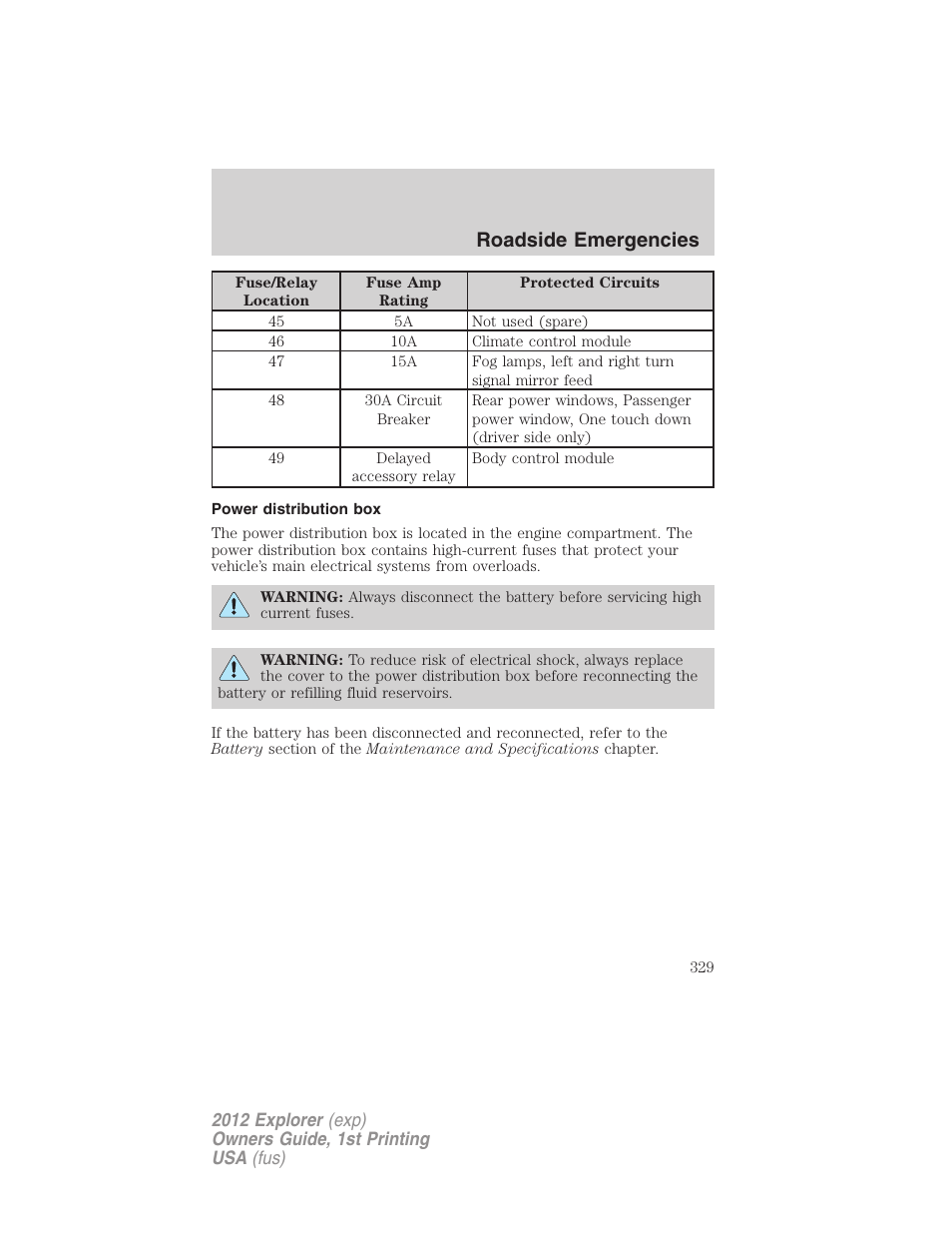 Power distribution box, Roadside emergencies | FORD 2012 Explorer v.1 User Manual | Page 329 / 439