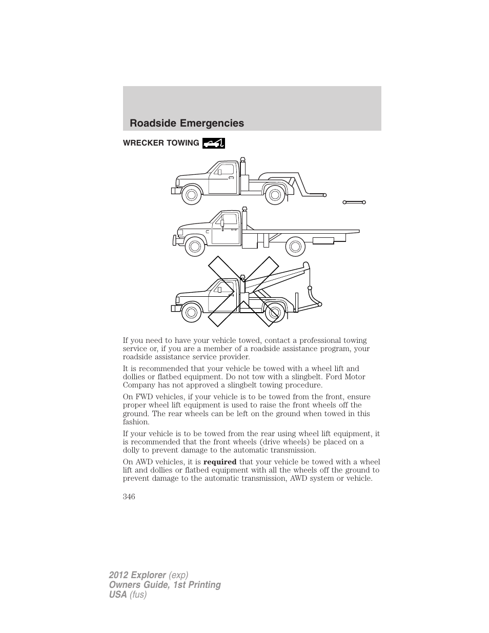 Wrecker towing, Roadside emergencies | FORD 2012 Explorer v.1 User Manual | Page 346 / 439