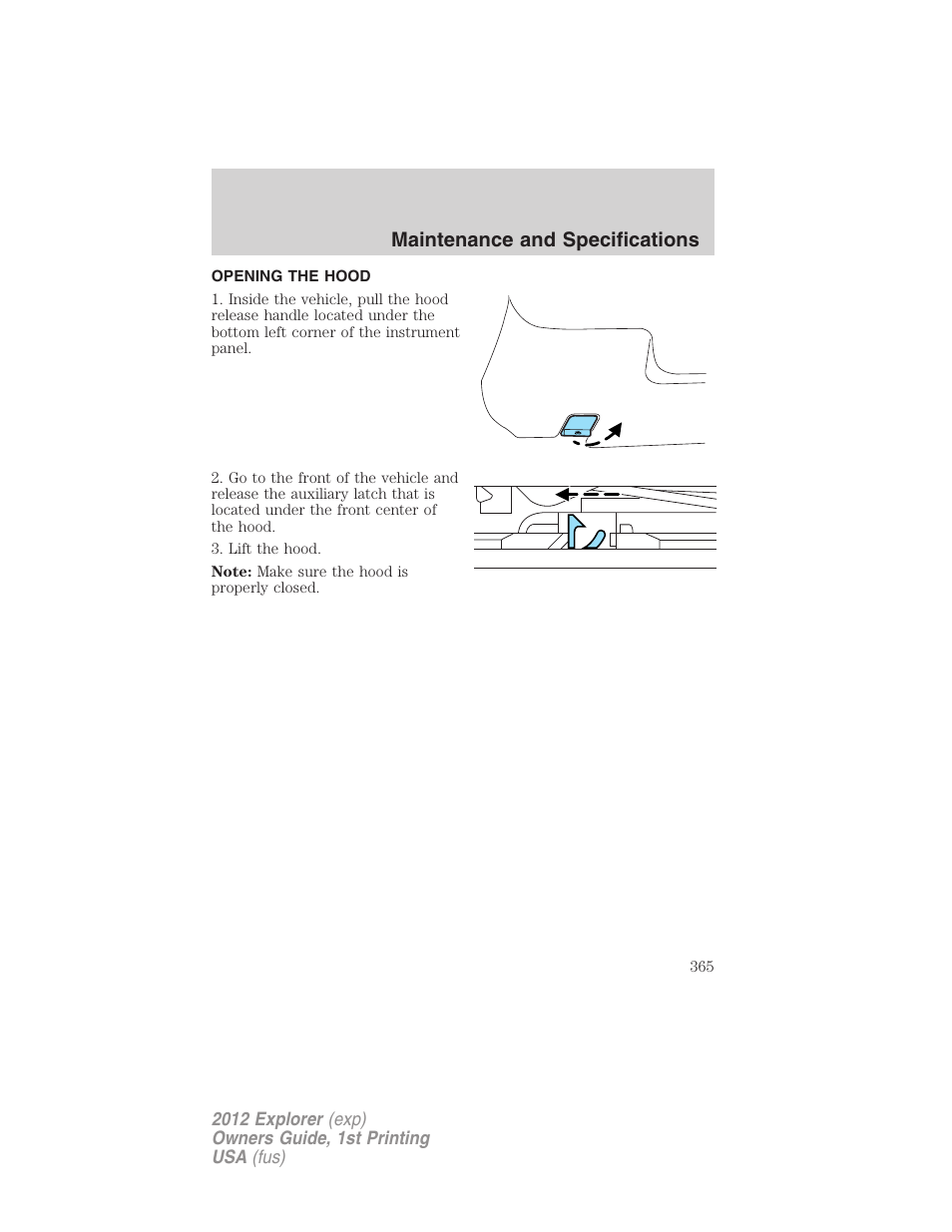 Opening the hood, Maintenance and specifications | FORD 2012 Explorer v.1 User Manual | Page 365 / 439