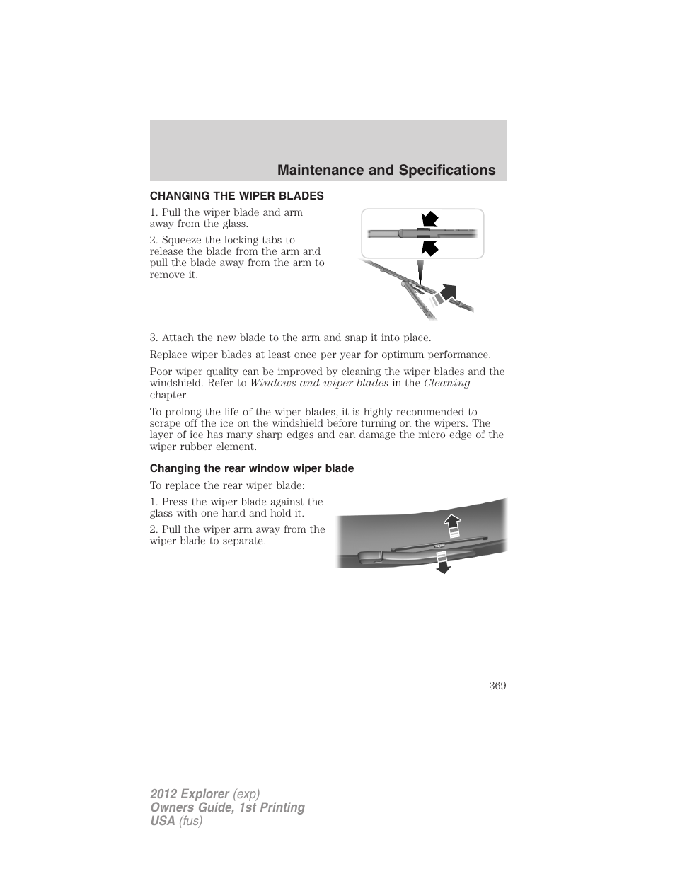 Changing the wiper blades, Changing the rear window wiper blade, Maintenance and specifications | FORD 2012 Explorer v.1 User Manual | Page 369 / 439