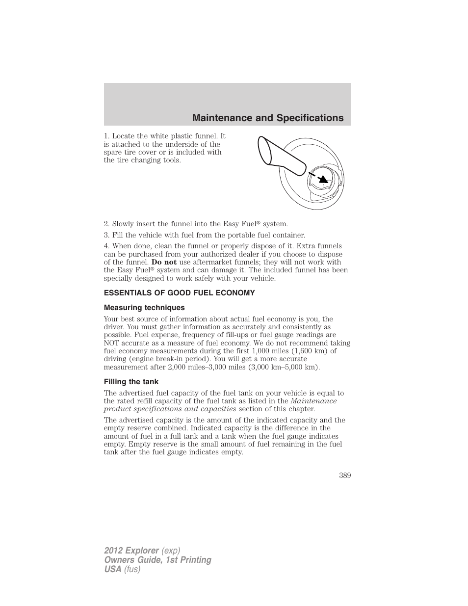 Essentials of good fuel economy, Measuring techniques, Filling the tank | Maintenance and specifications | FORD 2012 Explorer v.1 User Manual | Page 389 / 439