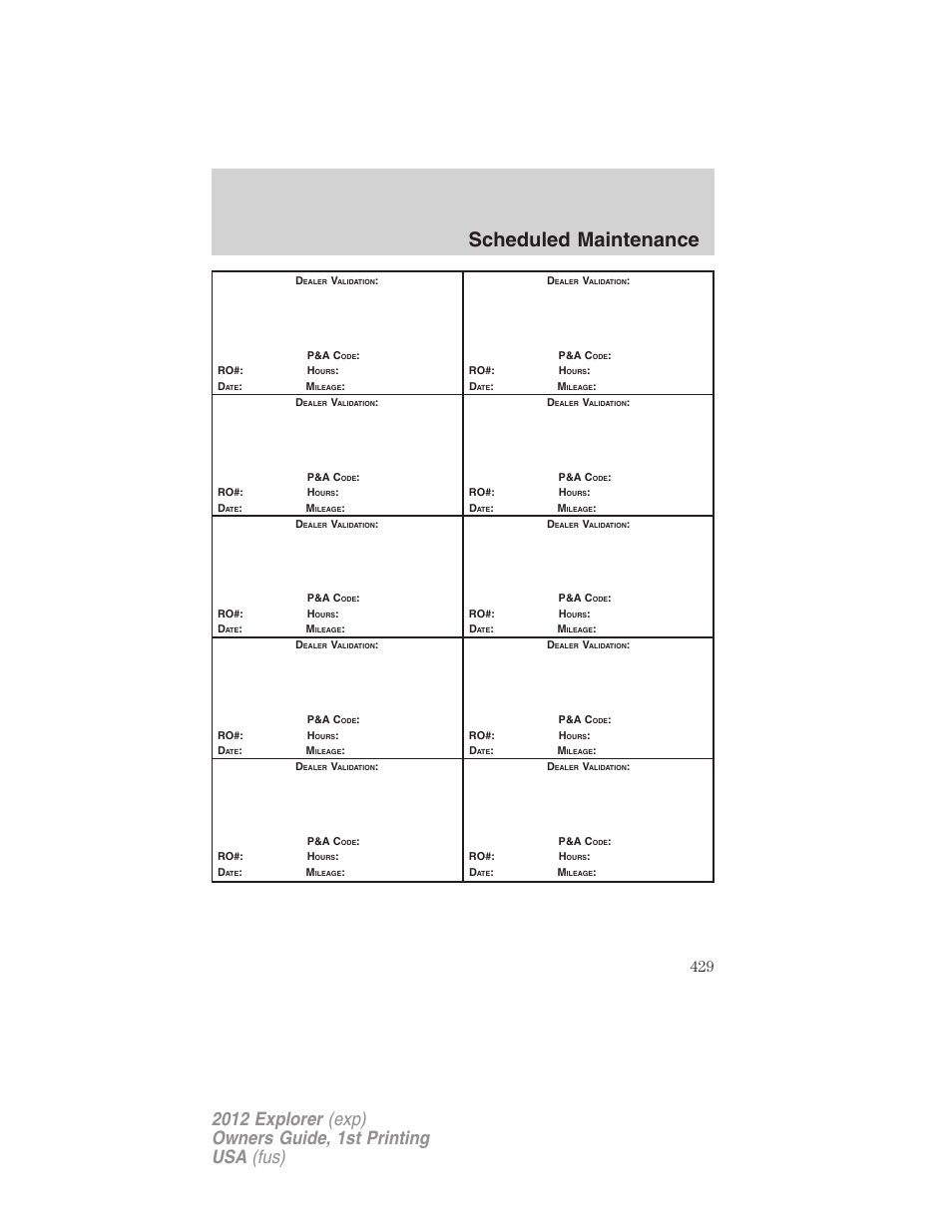 Scheduled maintenance | FORD 2012 Explorer v.1 User Manual | Page 429 / 439