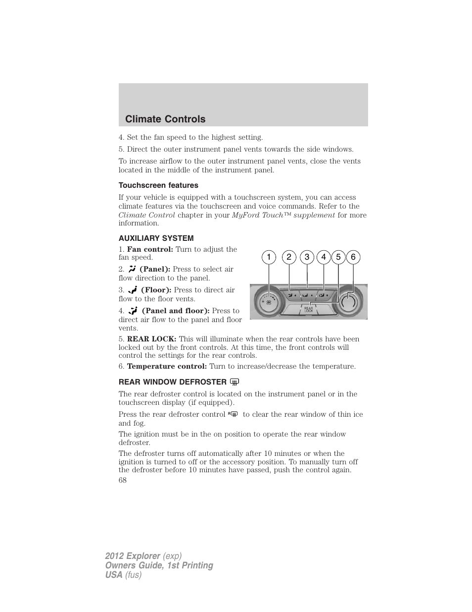 Touchscreen features, Auxiliary system, Rear window defroster | Auxiliary passenger climate control, Climate controls | FORD 2012 Explorer v.1 User Manual | Page 68 / 439