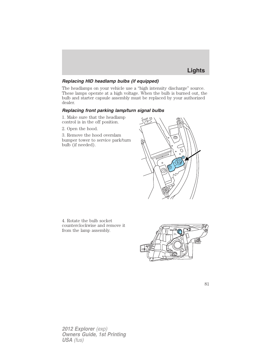 Replacing hid headlamp bulbs (if equipped), Replacing front parking lamp/turn signal bulbs, Lights | FORD 2012 Explorer v.1 User Manual | Page 81 / 439