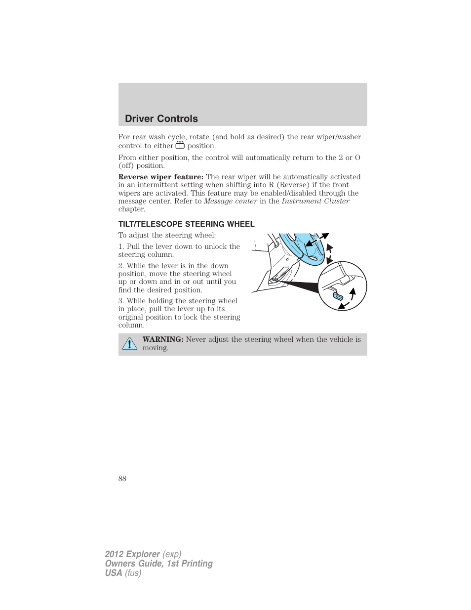 Tilt/telescope steering wheel, Steering wheel adjustment, Driver controls | FORD 2012 Explorer v.1 User Manual | Page 88 / 439