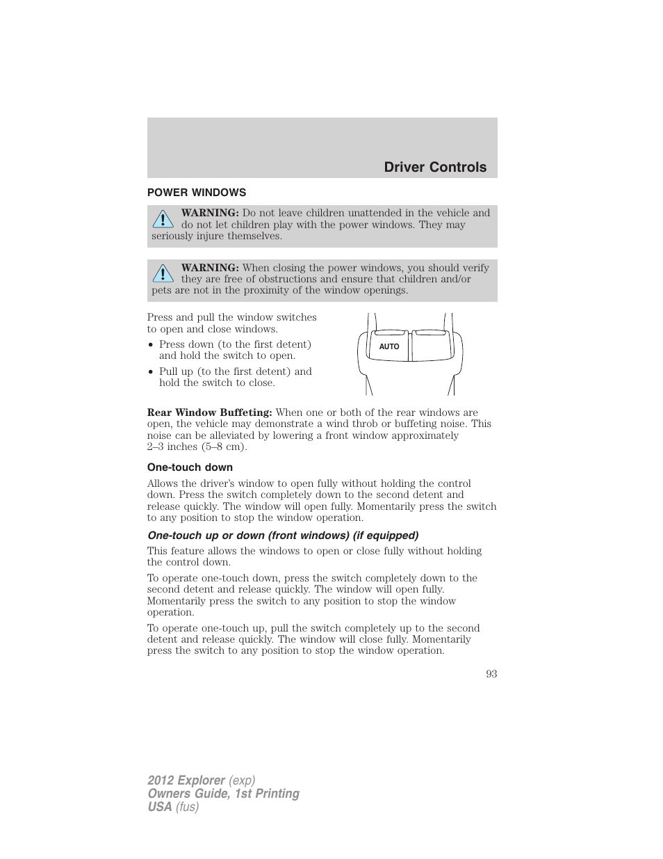 Power windows, One-touch down, One-touch up or down (front windows) (if equipped) | Driver controls | FORD 2012 Explorer v.1 User Manual | Page 93 / 439