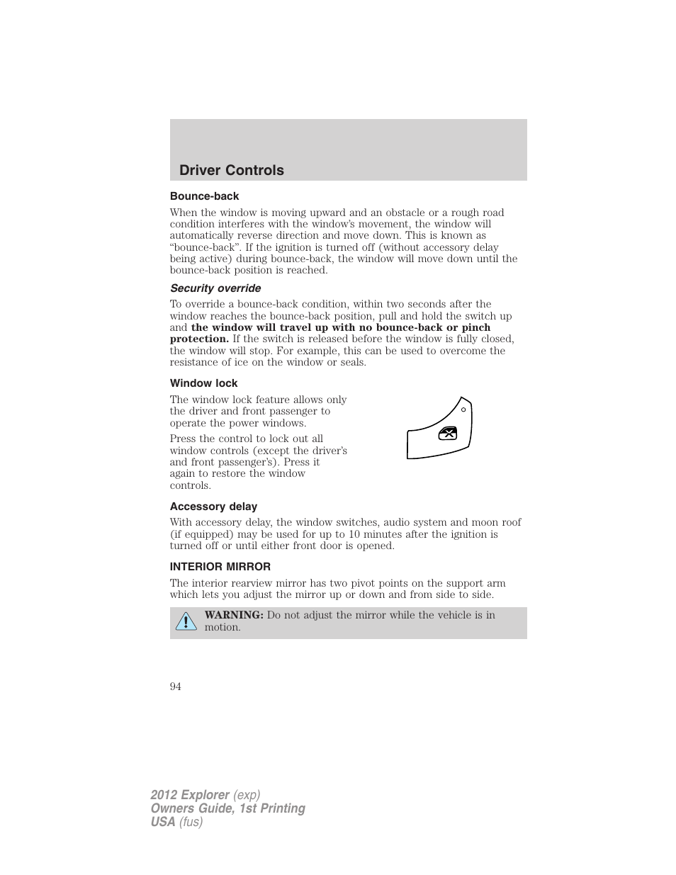 Bounce-back, Security override, Window lock | Accessory delay, Interior mirror, Mirrors, Driver controls | FORD 2012 Explorer v.1 User Manual | Page 94 / 439