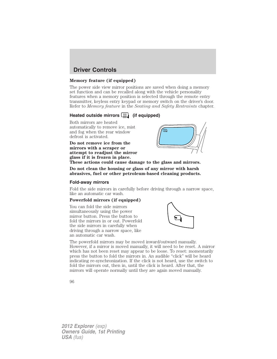 Heated outside mirrors (if equipped), Fold-away mirrors, Driver controls | FORD 2012 Explorer v.1 User Manual | Page 96 / 439