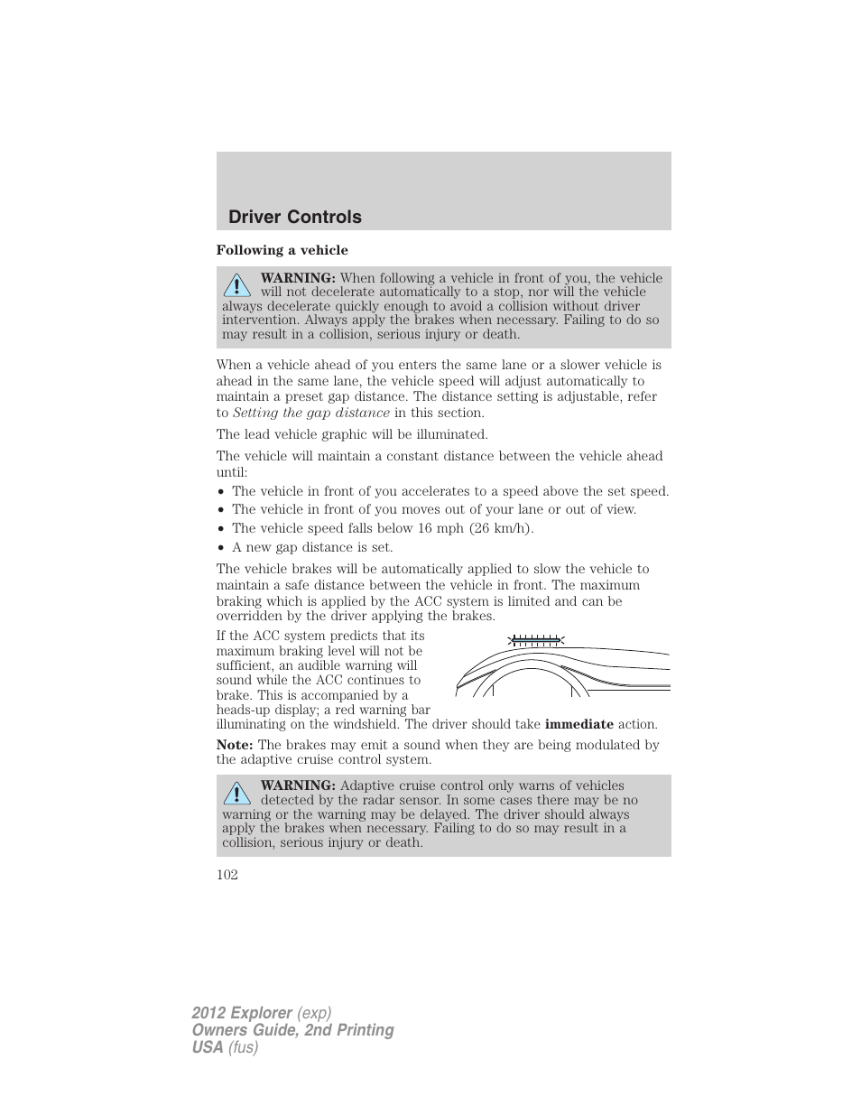 Driver controls | FORD 2012 Explorer v.2 User Manual | Page 102 / 438