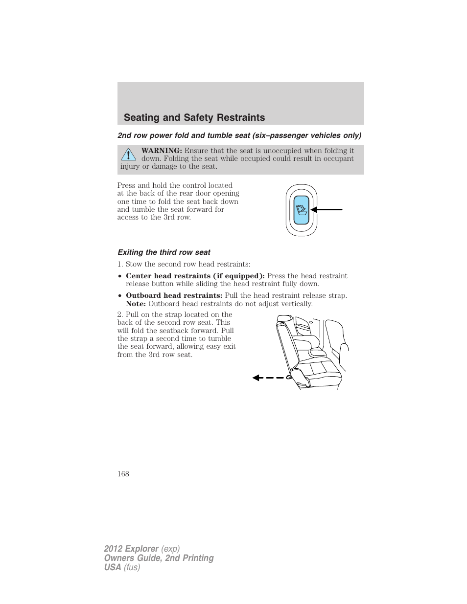 Exiting the third row seat, Seating and safety restraints | FORD 2012 Explorer v.2 User Manual | Page 168 / 438