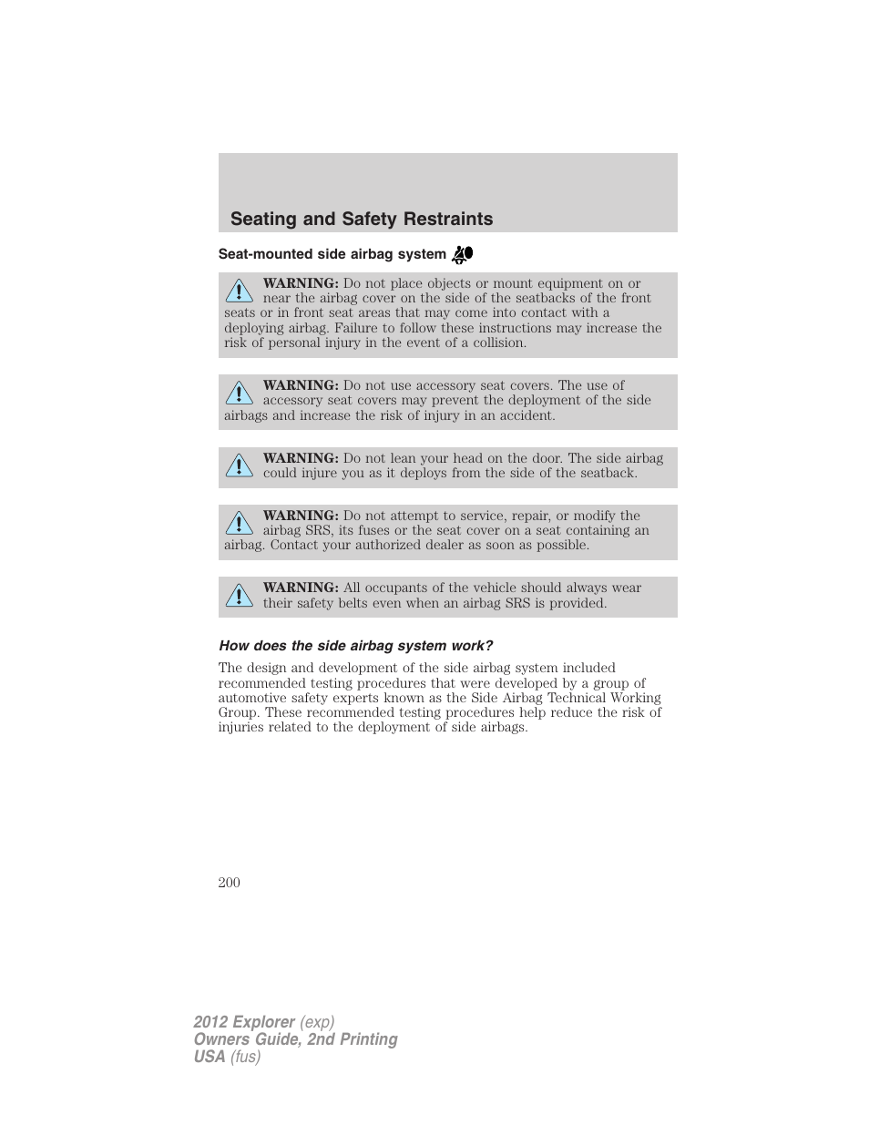 Seat-mounted side airbag system, How does the side airbag system work, Seating and safety restraints | FORD 2012 Explorer v.2 User Manual | Page 200 / 438