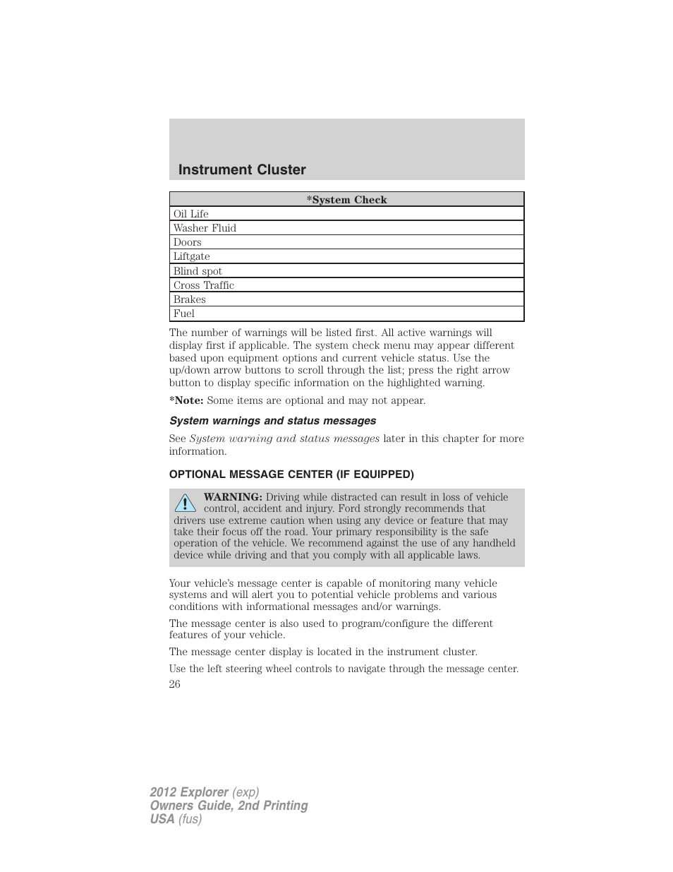 System warnings and status messages, Optional message center (if equipped), Instrument cluster | FORD 2012 Explorer v.2 User Manual | Page 26 / 438