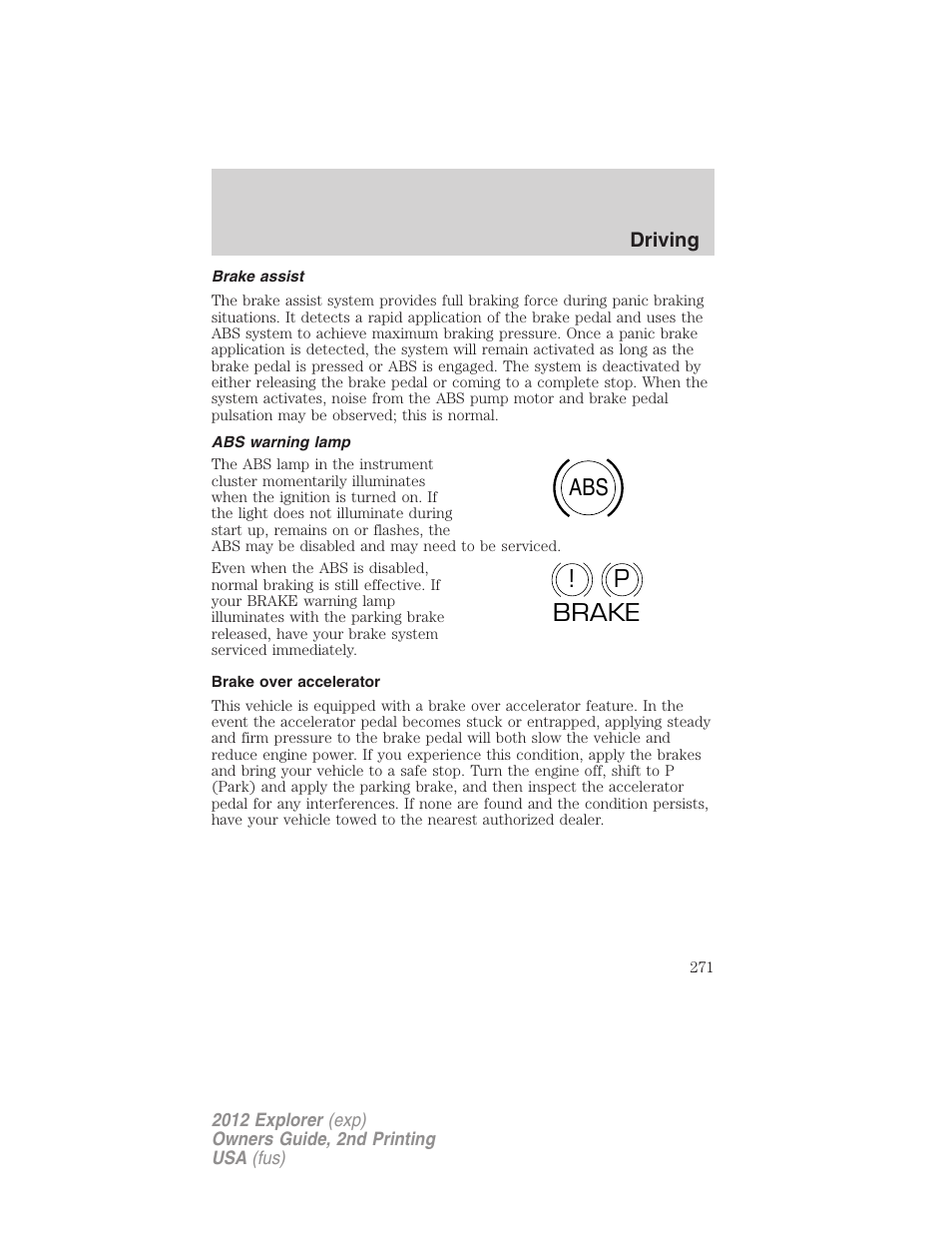 Brake assist, Abs warning lamp, Brake over accelerator | Abs p ! brake | FORD 2012 Explorer v.2 User Manual | Page 271 / 438