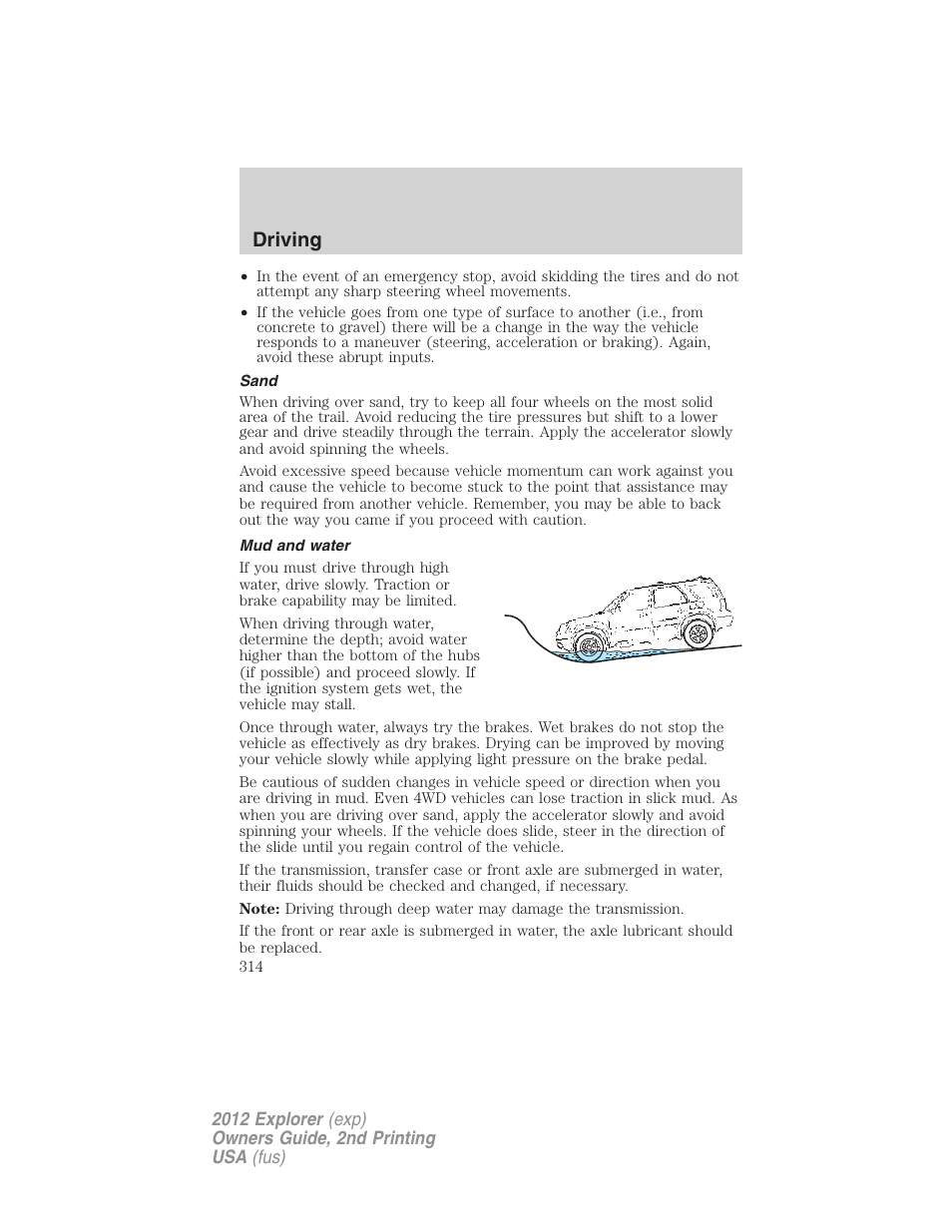 Sand, Mud and water, Driving | FORD 2012 Explorer v.2 User Manual | Page 314 / 438