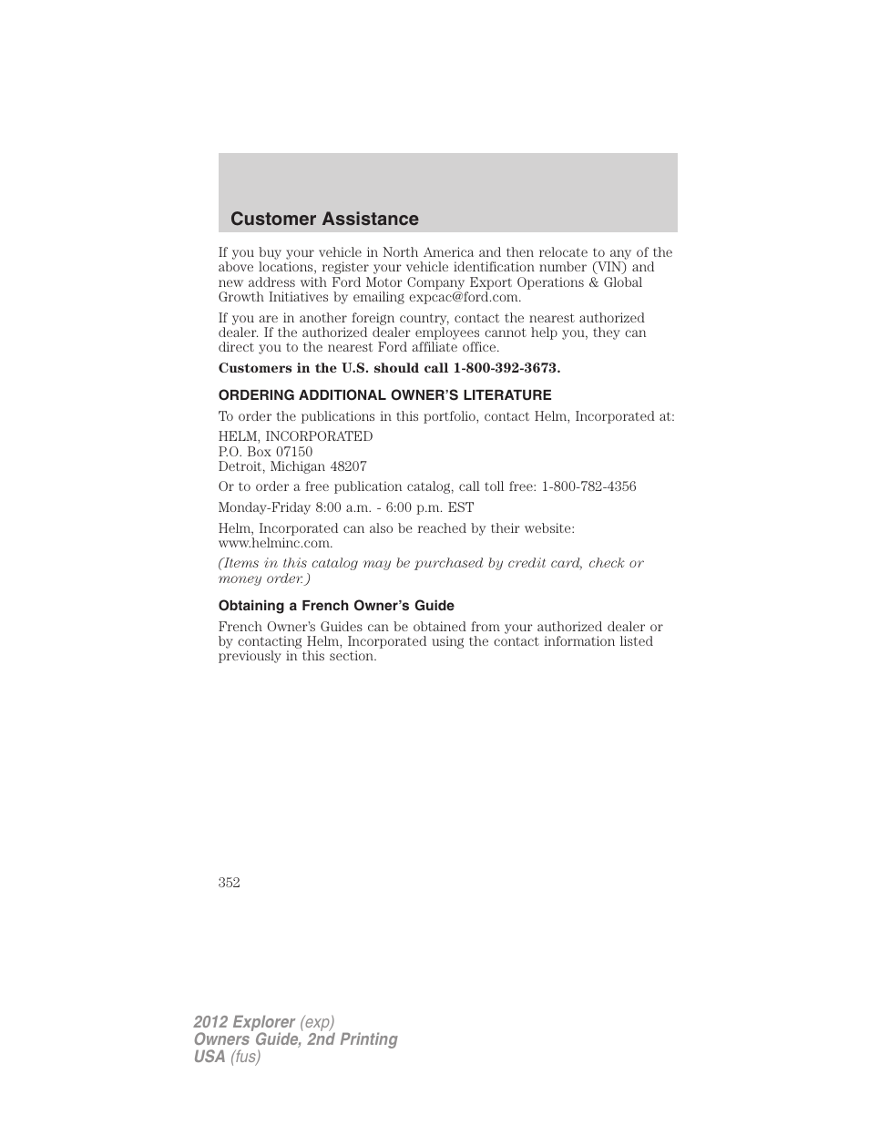 Ordering additional owner’s literature, Obtaining a french owner’s guide, Customer assistance | FORD 2012 Explorer v.2 User Manual | Page 352 / 438