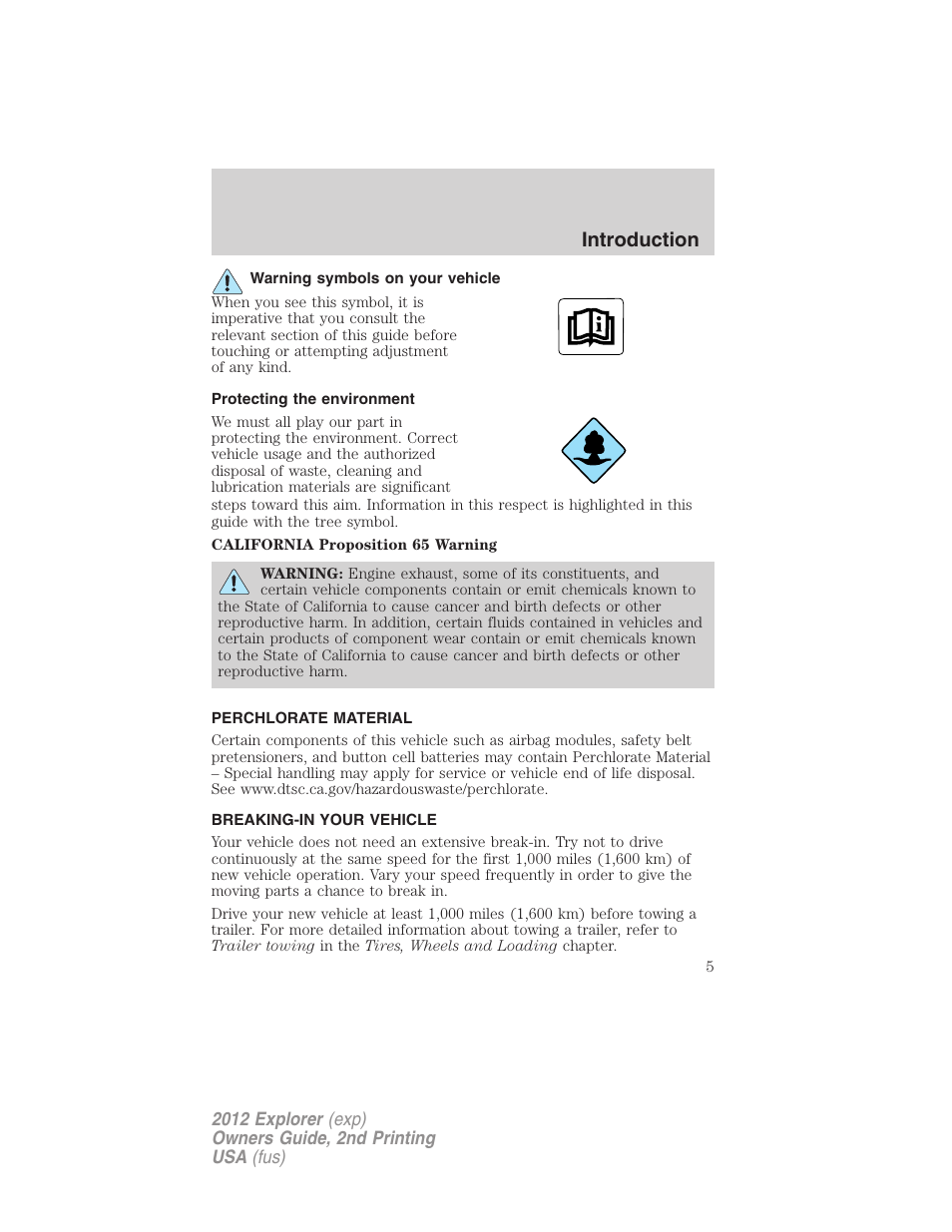 Warning symbols on your vehicle, Protecting the environment, Perchlorate material | Breaking-in your vehicle, Introduction | FORD 2012 Explorer v.2 User Manual | Page 5 / 438