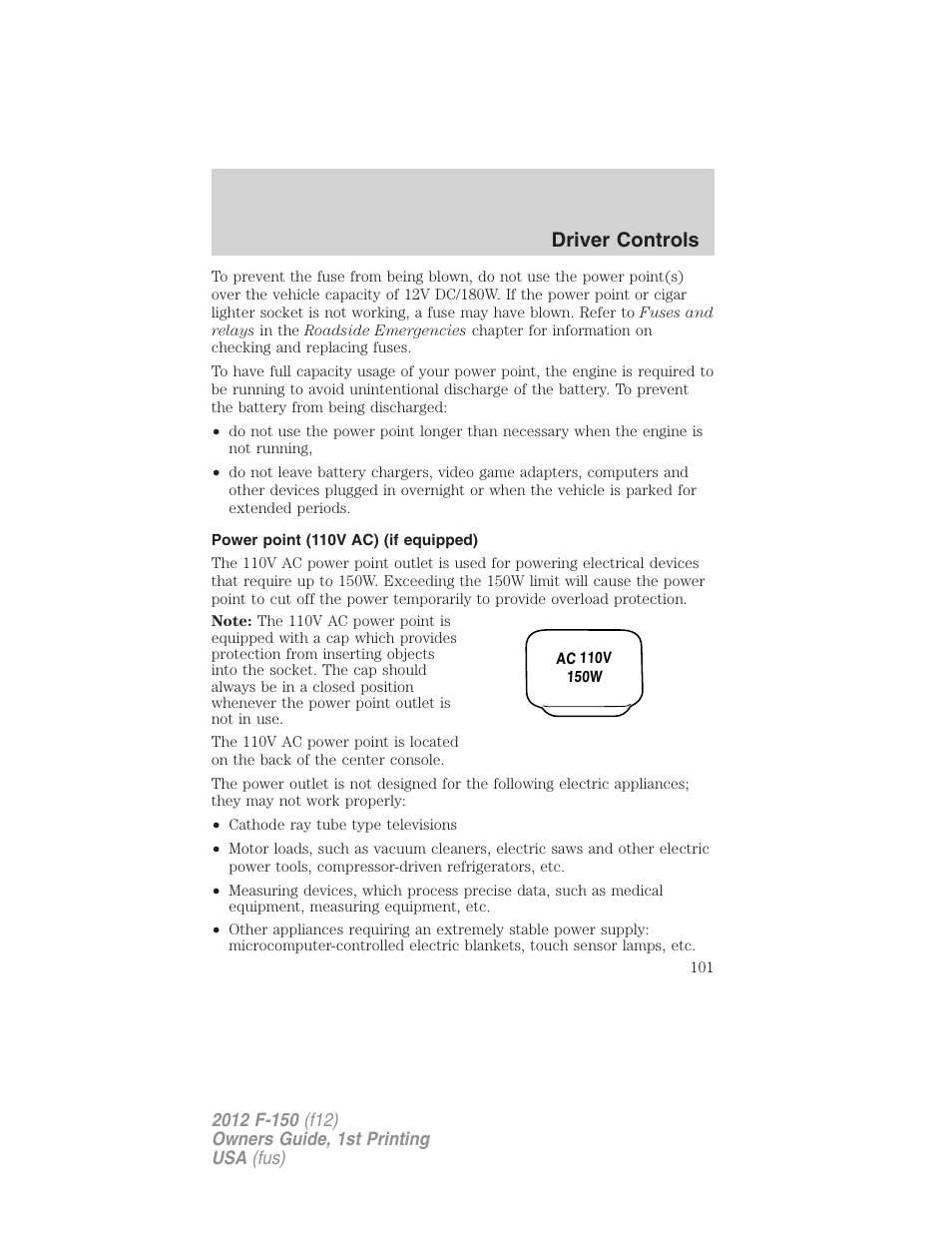 Power point (110v ac) (if equipped), Driver controls | FORD 2012 F-150 Raptor v.1 User Manual | Page 101 / 462
