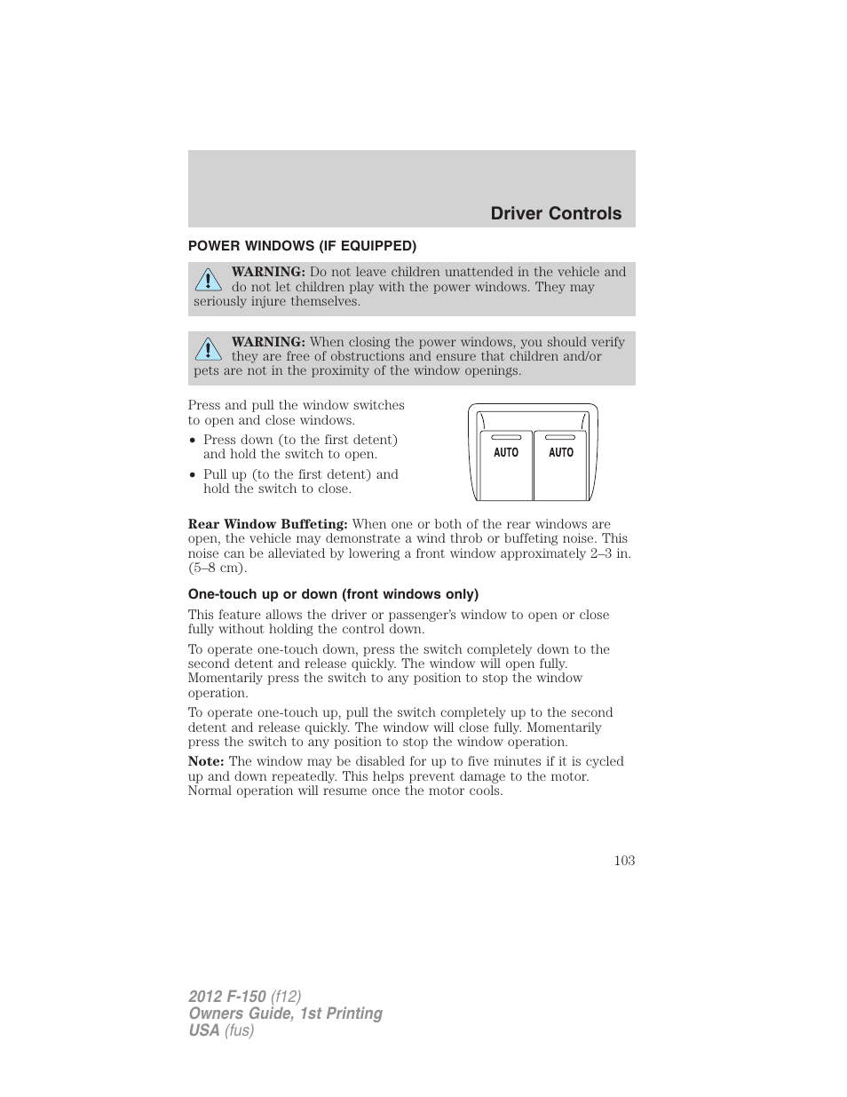 Power windows (if equipped), One-touch up or down (front windows only), Power windows | Driver controls | FORD 2012 F-150 Raptor v.1 User Manual | Page 103 / 462