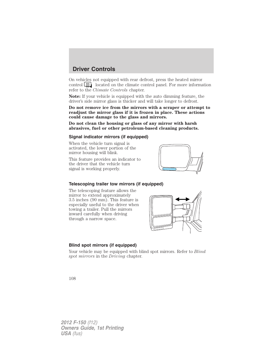 Signal indicator mirrors (if equipped), Telescoping trailer tow mirrors (if equipped), Blind spot mirrors (if equipped) | Driver controls | FORD 2012 F-150 Raptor v.1 User Manual | Page 108 / 462