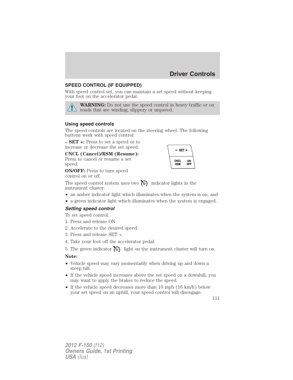 Speed control (if equipped), Using speed controls, Setting speed control | Speed control, Driver controls | FORD 2012 F-150 Raptor v.1 User Manual | Page 111 / 462