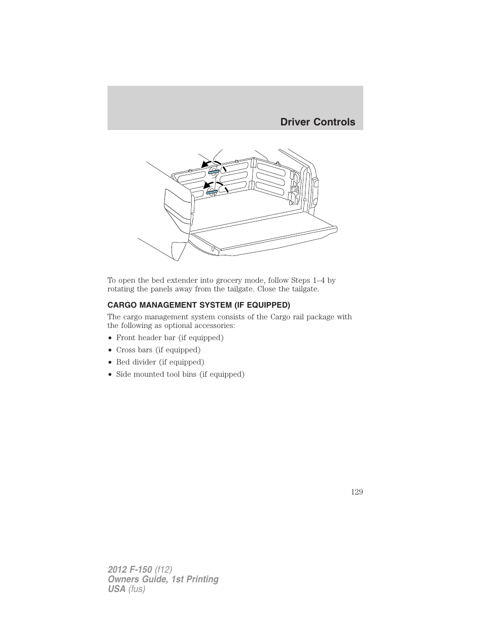 Cargo management system (if equipped), Driver controls | FORD 2012 F-150 Raptor v.1 User Manual | Page 129 / 462