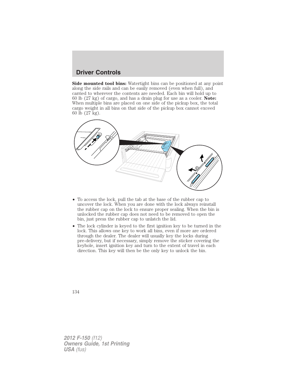 Driver controls | FORD 2012 F-150 Raptor v.1 User Manual | Page 134 / 462