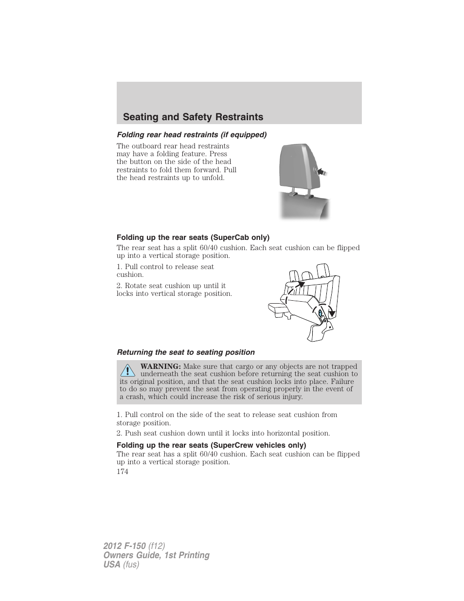 Folding rear head restraints (if equipped), Folding up the rear seats (supercab only), Returning the seat to seating position | Seating and safety restraints | FORD 2012 F-150 Raptor v.1 User Manual | Page 174 / 462