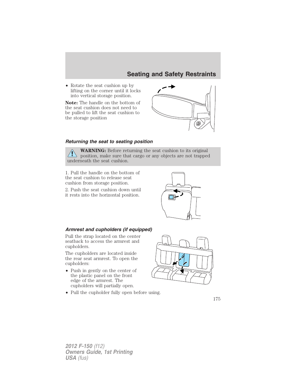 Returning the seat to seating position, Armrest and cupholders (if equipped), Seating and safety restraints | FORD 2012 F-150 Raptor v.1 User Manual | Page 175 / 462