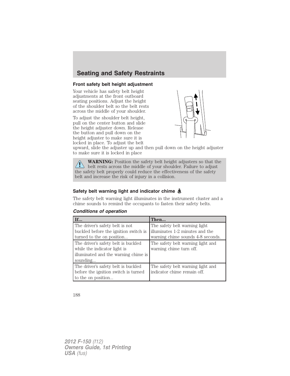 Front safety belt height adjustment, Safety belt warning light and indicator chime, Conditions of operation | Seating and safety restraints | FORD 2012 F-150 Raptor v.1 User Manual | Page 188 / 462