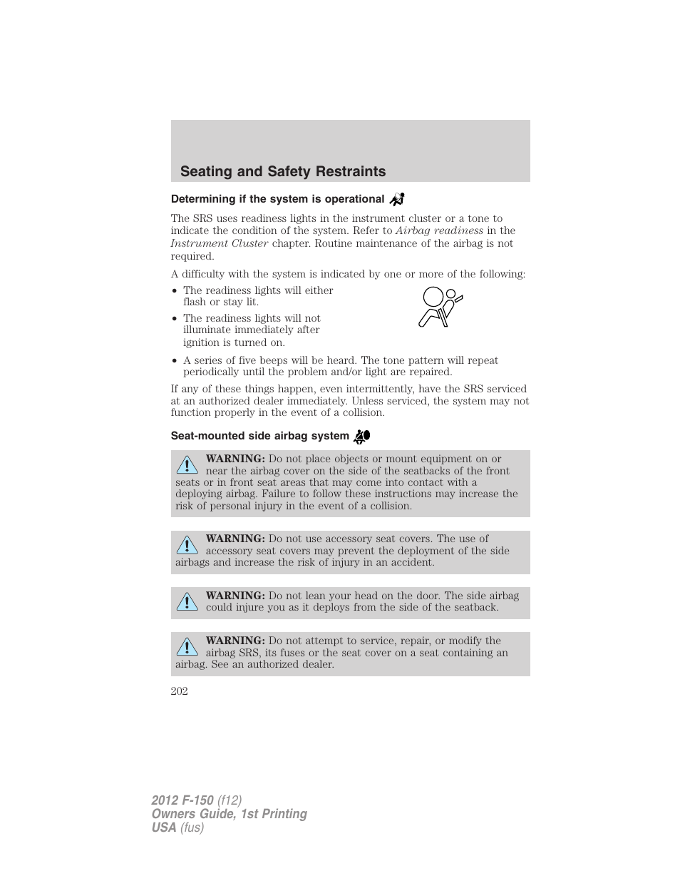 Determining if the system is operational, Seat-mounted side airbag system, Seating and safety restraints | FORD 2012 F-150 Raptor v.1 User Manual | Page 202 / 462