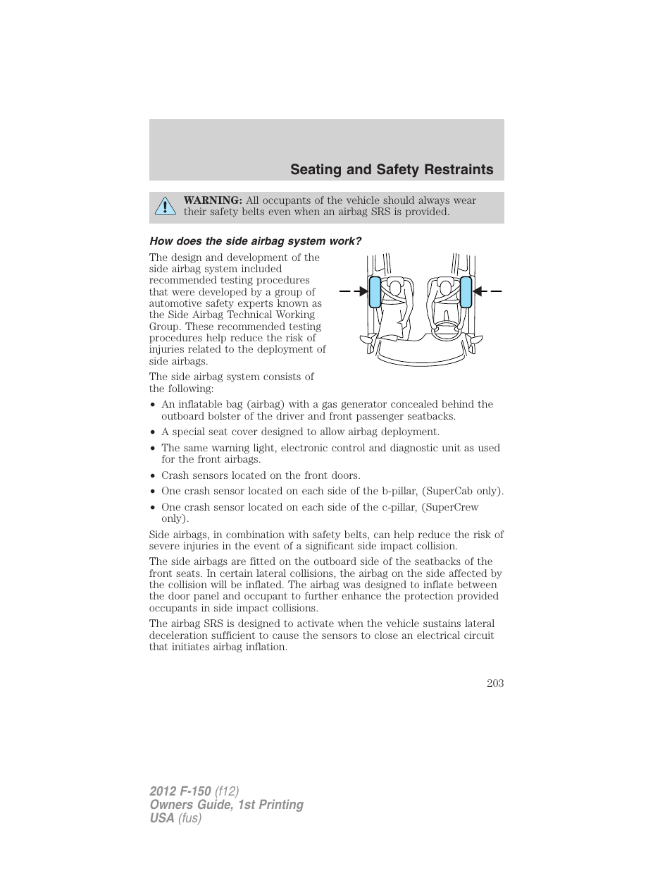 How does the side airbag system work, Seating and safety restraints | FORD 2012 F-150 Raptor v.1 User Manual | Page 203 / 462