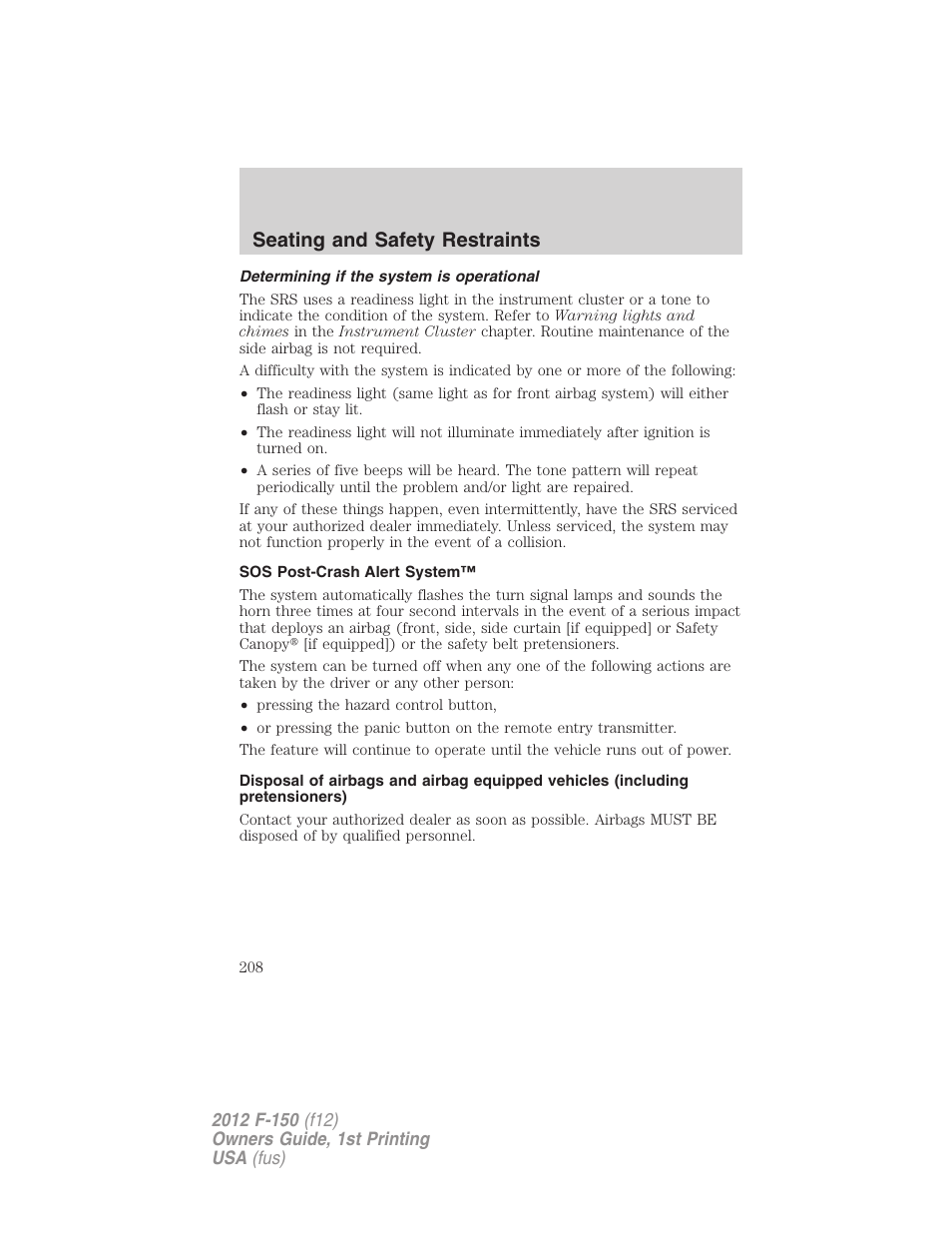 Determining if the system is operational, Sos post-crash alert system, Seating and safety restraints | FORD 2012 F-150 Raptor v.1 User Manual | Page 208 / 462
